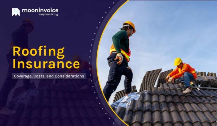 Roofing Insurance: Coverage, Costs, and 6 Considerations: Moon Invoice